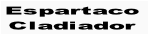 Espartaco
Cladiador