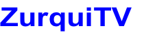 ZurquiTV