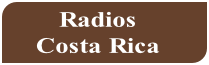 Radios
Costa Rica